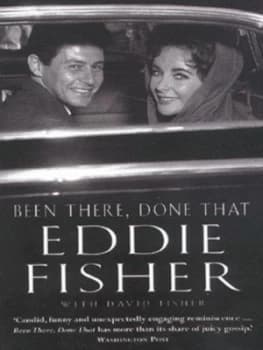 Been There Done That by Eddie Fisher and David Fisher Paperback