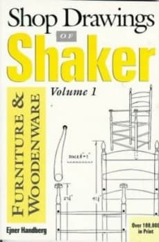 Shop Drawings of Shaker Furniture and Woodenware by Ejner Handberg Hardback