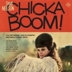Chickaboom by Tami Neilson CD Album