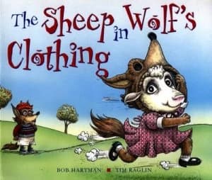 The Sheep in Wolfs Clothing by Bob Hartman Paperback