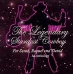 Legendary Stardust Cowboy - Anthology (For Sarah, Raquel and David) (Music CD)