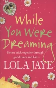 While You Were Dreaming by Lola Jaye Book