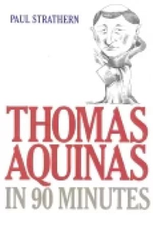 thomas aquinas in 90 minutes
