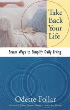 Take Back Your Life by Odette Pollar Book