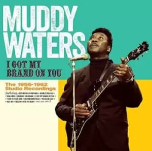 I Got My Brand On You by Muddy Waters CD Album