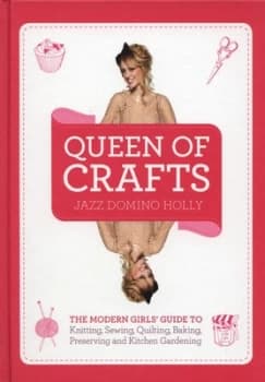 Queen of Crafts by Jazz Domino Holly Hardback