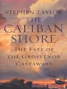 The Caliban Shore by Stephen Taylor Hardback