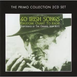 The Original Irish Boys - 40 Irish Songs Everyone Ought To Know CD