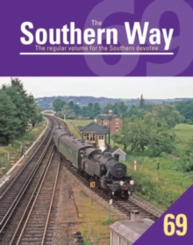 Southern Way 69 Paperback / softback