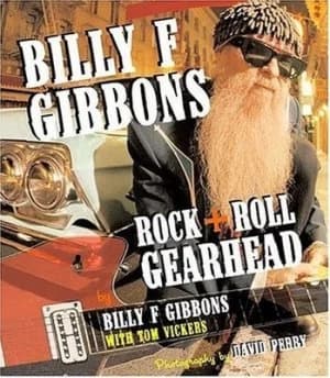 Billy F. Gibbons by Billy F Gibbons and Tom Vickers and David Perry Book