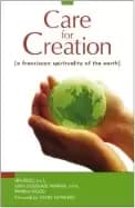 care for creation a franciscan spirituality of the earth