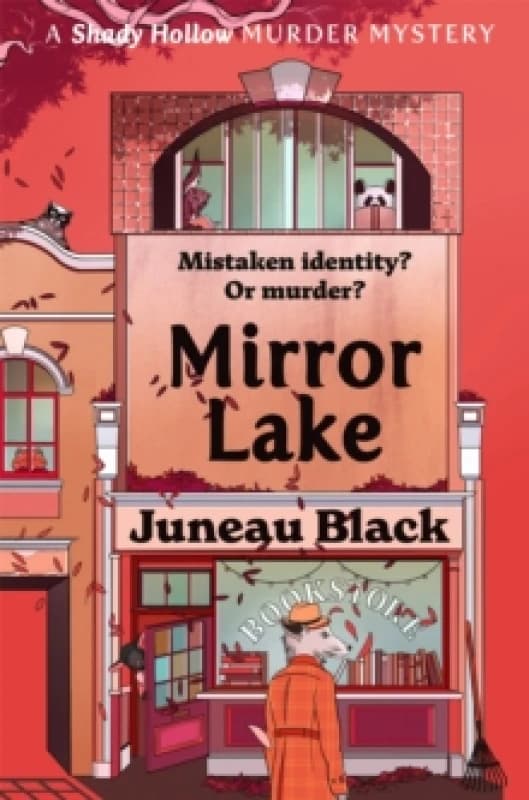 Mirror Lake : Shady Hollow 3 - a cosy crime series of rare and sinister charm Paperback / softback