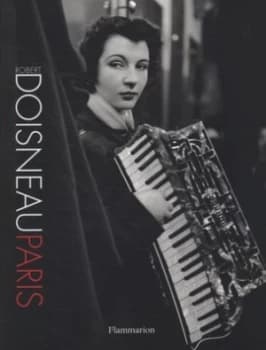 Robert Doisneau Paris. by Robert Doisneau Paperback