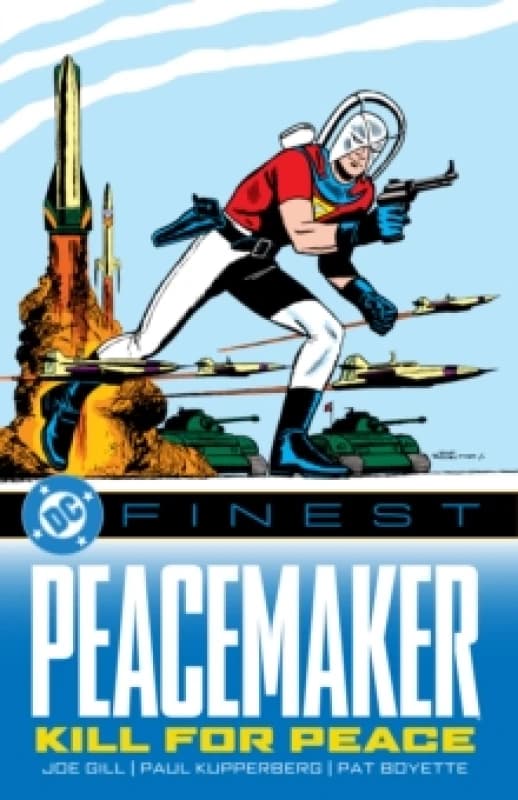 DC Finest: Peacemaker: Kill for Peace Paperback / softback
