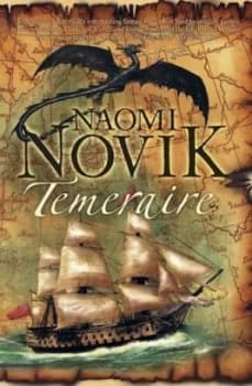 The Temeraire Series 1 - Temeraire by Naomi Novik Paperback