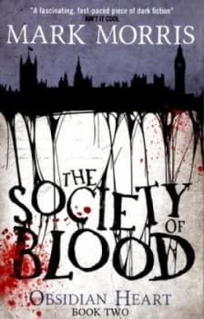 The Society of Blood by Mark Morris Paperback