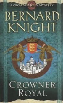 Crowner Royal by Bernard Knight Paperback