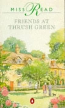 Friends at Thrush Green. Paperback