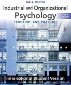 Industrial and organizational psychology by Paul E. Spector