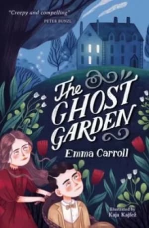 The ghost garden by Emma Carroll