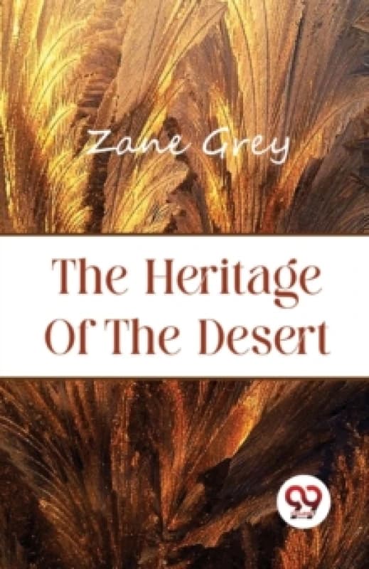 The Heritage of the Desert Paperback / softback