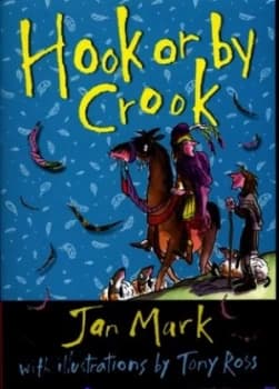 Hook or by Crook by Jan Mark Book