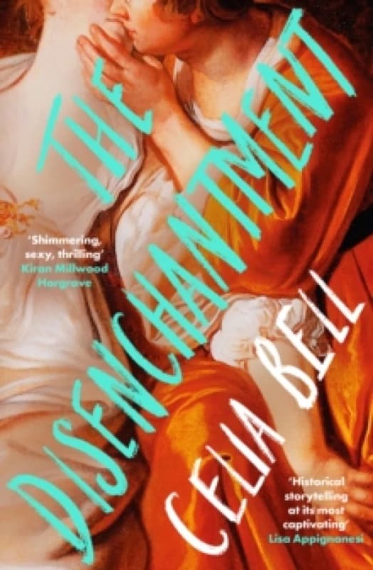 The Disenchantment Paperback / softback
