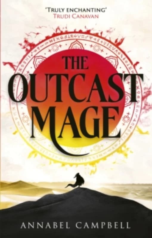 The Outcast Mage. Paperback. By Annabel Campbell Books