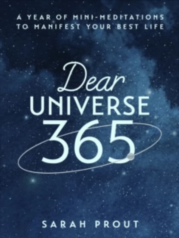 Dear Universe 365. Hardback. By Sarah Prout Books
