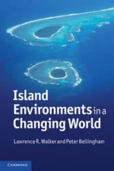 Island Environments in a Changing World by Lawrence R. Walker Paperback
