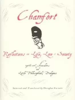 Chamfort by Sbastien Roch Nicolas Chamfort