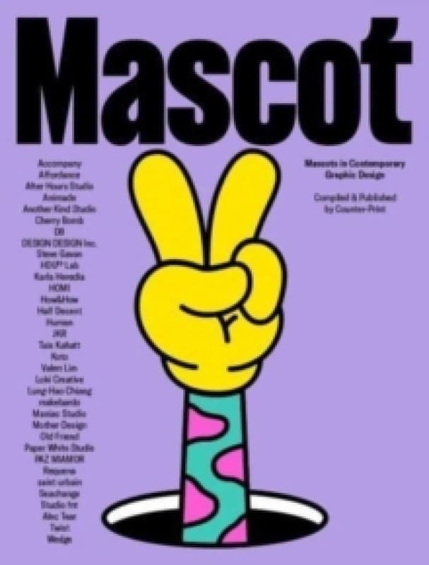 Mascot : Mascots in Contemporary Graphic Design Paperback / softback