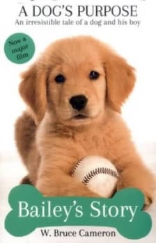 Baileys Story by W. Bruce Cameron Book