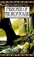 prisoner of the iron tower book two of the tears of artamon