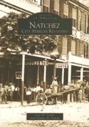 natchez city streets revisited