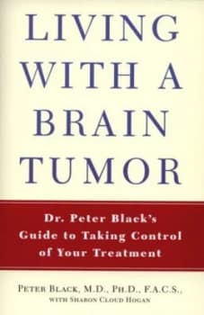 Living with a Brain Tumor by Peter Mcl Black and Sharon Hogan Book