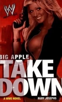 Big Apple Takedown by Robert Caprio Paperback