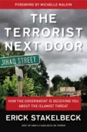terrorist next door how the government is deceiving you about the islamist