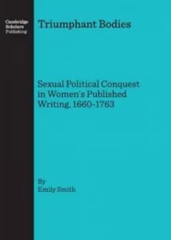 Triumphant Bodies by Emily Smith Hardback