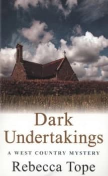 Dark Undertakings by Rebecca Tope Paperback