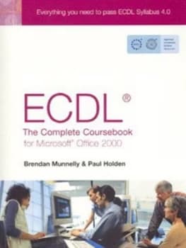 Ecdl4 by Brendan Munnelly and Paul Holden and Patrick Scully Book