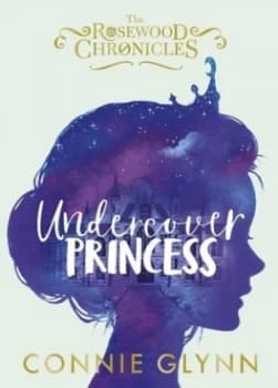 Undercover Princess by Connie Glynn Book