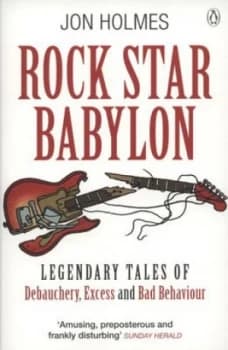 Rock Star Babylon by Jon Holmes Paperback