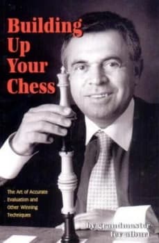 Building up Your Chess by Lev Alburt Paperback