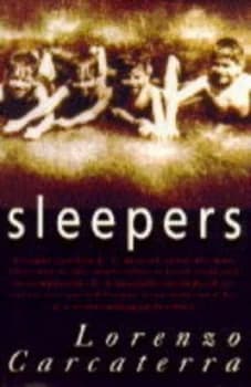 Sleepers by Lorenzo Carcaterra Hardback
