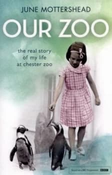 Our Zoo by June Mottershead Book