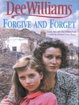 Forgive and Forget by Dee Williams Hardback