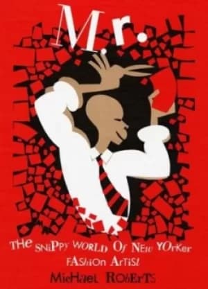 The snippy world of New Yorker fashion artist Michael Roberts by Grace Coddington