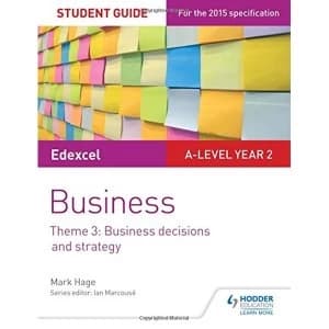 Edexcel A-level Business Student Guide: Theme 3: Business decisions and strategy by Mark Hage (Paperback, 2017)