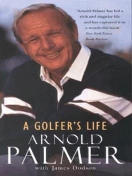 A Golfers Life by Arnold Palmer Paperback